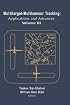 Multitarget/Multisensor Tracking: Applications and Advances -- Volume III