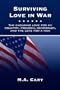 Surviving Love in War: The enduring love for my country, freedom, democracy, and the love for a man
