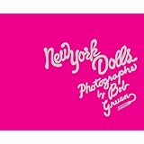 New York Dolls: Photographs
