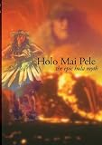 Holo Mai Pele