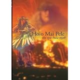 Holo Mai Pele