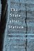 The State after Statism: New State Activities in the Age of Liberalization