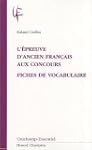 L'�preuve d'ancien fran�ais aux conco...