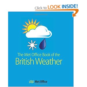 The MET Office Book of the British Weather: UK Weather Month by ...