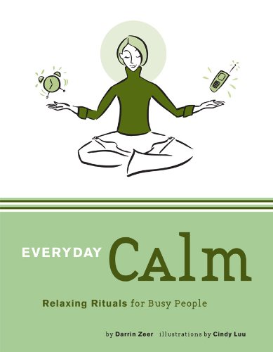 everyday calm relaxing rituals for busy people