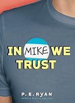 In Mike We Trust