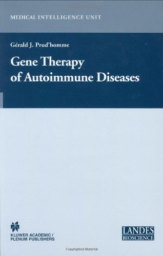 Gene Therapy of Autoimmune Disease (Medical Intelligence Unit)
