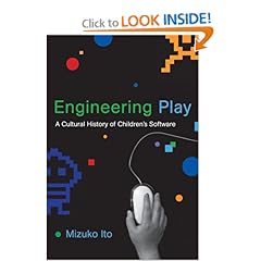 Engineering Play: A Cultural History of Children's Software 