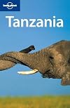 Lonely Planet Tanzania [LONELY PLANET TANZANIA 4/E]