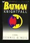 BATMAN: KNIGHTFALL (Bantam Spectra Book)