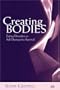 Creating Bodies: Eating Disorders as Self-Destructive Survival (Relational Perspectives Book Series)