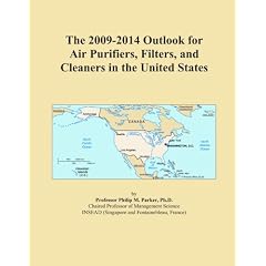 The 2009-2014 Outlook for Air Purifiers, Filters, and Cleaners in the United States