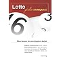 Lotto spielen mit K�pfchen: Doppelte Gewinnchancen durch einfache Zahlenoptimierung Ihrer ganz pers�nlichen Lottozahlen. Mit Schablonen f�r Euromillion, �sterreich, Deutschland und andere Anbieter