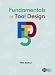 Fundamentals of Tool Design, Fifth Edition
