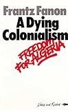 A dying colonialism
