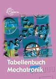 Produkt-Bild: Tabellenbuch Mechatronik: Tabellen, Formeln, Normenanwendung