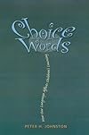 Choice Words: How Our Language Affects Children's Learning