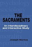 The Sacraments: An Interdisciplinary and Interactive Study