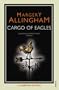 Cargo of Eagles: A Campion Mystery