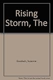 The rising storm