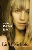 Not a Sparrow Falls