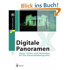 Digitale Panoramen: Tipps, Tricks und Techniken f�r die Panoramafotografie (X.media.press)