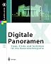 Digitale Panoramen: Tipps, Tricks und Techniken f�r die Panoramafotografie (X.media.press)