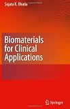 Biomaterials for Clinical Applications