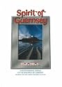 Spirit of Guernsey: v. 1: A Photographic Profile of the Bailiwick of Guernsey (Including Sark, Herm, Alderney, Brecqhou and Jethou)