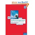 Risikomanagement: Banken, Versicherungen und andere Finanzinstitutionen