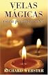 Velas mágicas para principiantes: Candle Magic for Beginners (Para Principiantes)