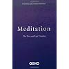 Meditation: The First And Last Freedom