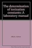 The determination of ionization constants : a laboratory manual