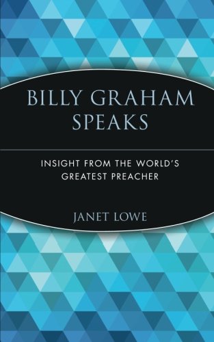 Billy Graham Speaks: Insight from the World's Greatest Preacher