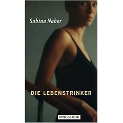 Die Lebenstrinker - Kriminalroman