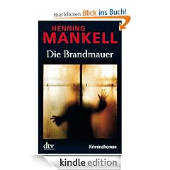 Die Brandmauer: Kriminalroman