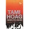 All of TAMI HOAG'S NOVELS (since 1990) IN ORDER