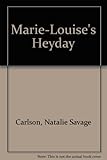 Marie Louise's heyday