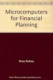 Microcomputers for financial planning