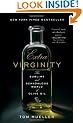 Extra Virginity: The Sublime and Scandalous World of Olive Oil