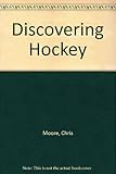 Discovering hockey