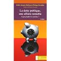 La dette publique, une affaire rentable : A qui profite le syst�me ?
