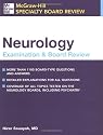 Neurology: McGraw-Hill Specialty Board Review Series