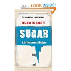 Sugar: A Bittersweet History