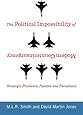 The Political Impossibility of Modern Counterinsurgency: Strategic Problems, Puzzles, and Paradoxes (Columbia Studies in Terrorism and Irregular Warfare)