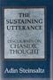 The Sustaining Utterance: Discourses on Chasidic Thought