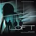 LOFT (Limited 1000 Edition) [Soundtrack]