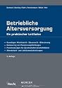 Betriebliche Altersvorsorge: Ein praktischer Leitfaden