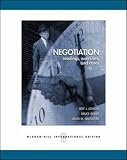 Negotiation: Readings, Exercises and Cases Roy J. Lewicki, Bruce Barry, David M. Saunders