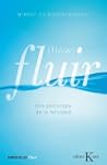 Fluir (Flow): Una psicolog�a de la fe...
